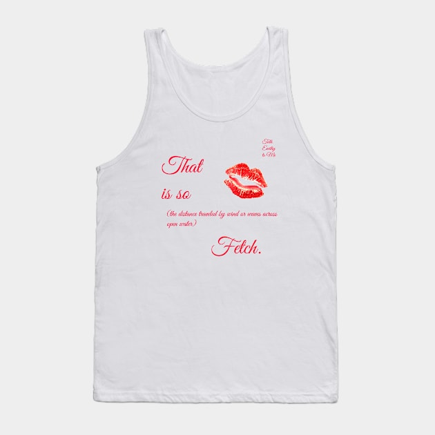 Fetch (Red) Tank Top by Talk Earthy to Me